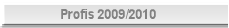 Profis 2009/2010